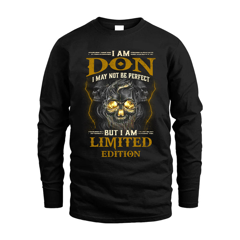 I Am Don, I May Not Be Perfect, But I Am Limited Edition – Personalized Skull T-Shirt