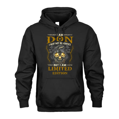 I Am Don, I May Not Be Perfect, But I Am Limited Edition – Personalized Skull T-Shirt