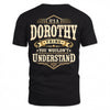 DOROTHY HH-F003–Personalized Name Quote Apparel “It’s an NAME Thing You Wouldn’t Understand”