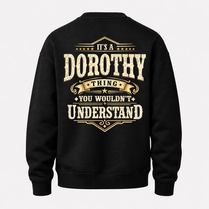 DOROTHY HH-F003–Personalized Name Quote Apparel “It’s an NAME Thing You Wouldn’t Understand”