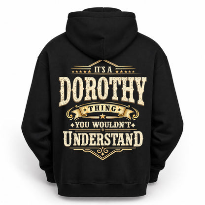DOROTHY HH-F003–Personalized Name Quote Apparel “It’s an NAME Thing You Wouldn’t Understand”