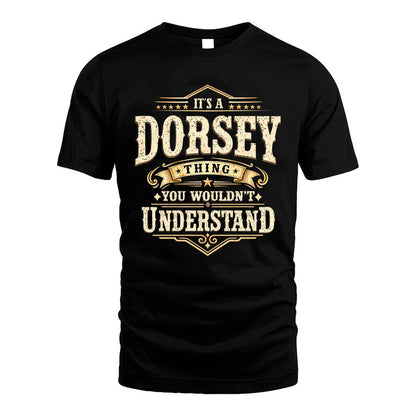 DORSEY HH-F009–Personalized Name Quote Apparel “It’s an NAME Thing You Wouldn’t Understand”