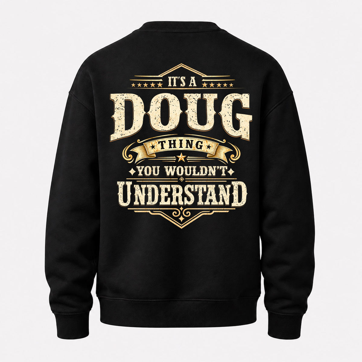 DOUG HH-F003–Personalized Name Quote Apparel “It’s an NAME Thing You Wouldn’t Understand”