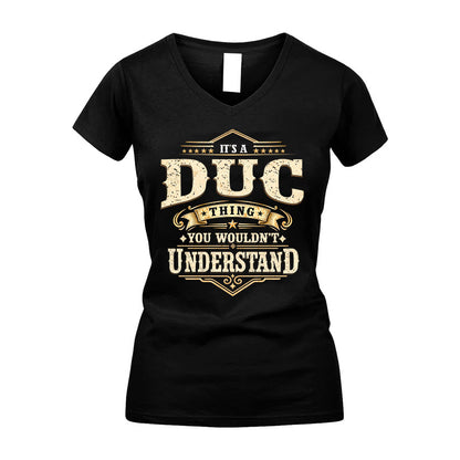 DUC HH-F009–Personalized Name Quote Apparel “It’s an NAME Thing You Wouldn’t Understand”
