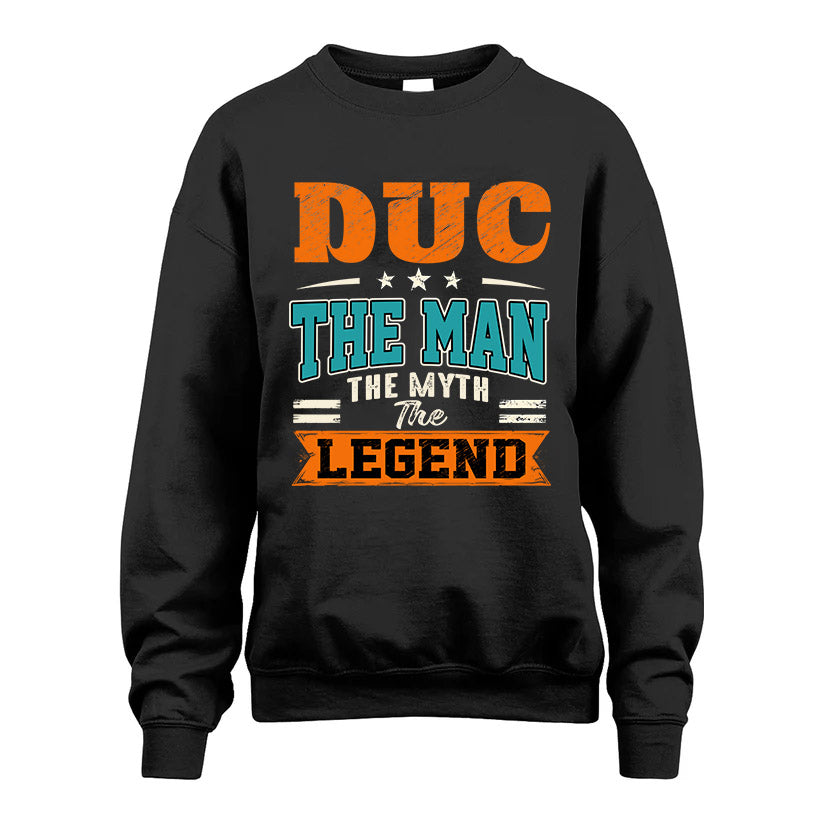 DUC HH F007 The Man The Myth The Legend Personalized Shirt – Gift for Men