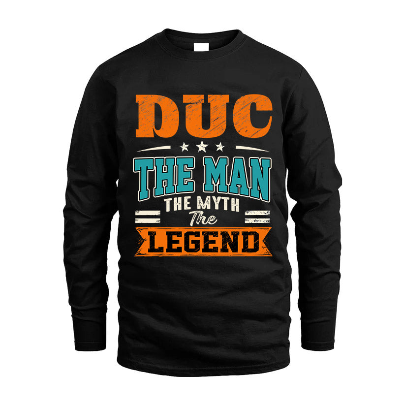 DUC HH F007 The Man The Myth The Legend Personalized Shirt – Gift for Men
