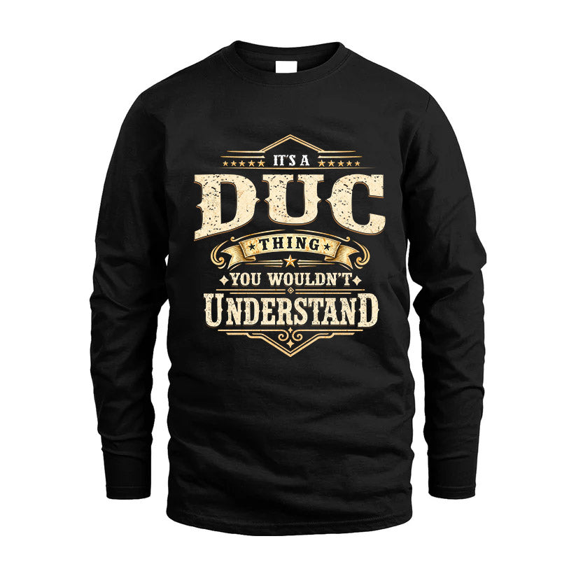 DUC HH-F009–Personalized Name Quote Apparel “It’s an NAME Thing You Wouldn’t Understand”