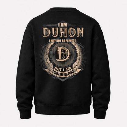 DUHON 2K-101–Personalized Name Quote Apparel “I Am NAME May Not Be Perfect But I Am Limited Edition”