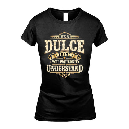 DULCE HH-F009–Personalized Name Quote Apparel “It’s an NAME Thing You Wouldn’t Understand”