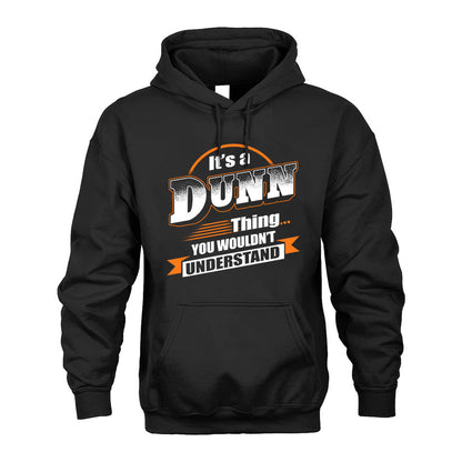 DUNN HH88-K2-107–Personalized Name Quote Apparel “It’s a/an NAME Thing You Wouldn’t Understand”