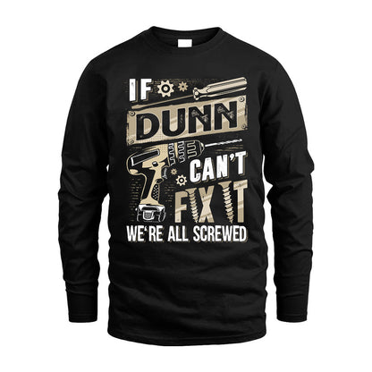 DUNN HH-F001 Can’t Fix It, We’re All Screwed – Personalized Handyman T-Shirt