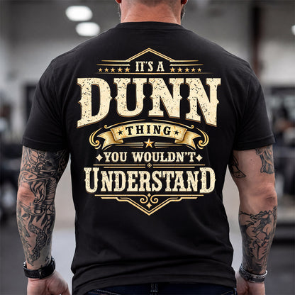 DUNN HH-F003–Personalized Name Quote Apparel “It’s an NAME Thing You Wouldn’t Understand”
