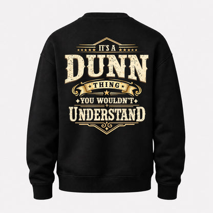DUNN HH-F003–Personalized Name Quote Apparel “It’s an NAME Thing You Wouldn’t Understand”