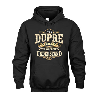 DUPRE HH-F009–Personalized Name Quote Apparel “It’s an NAME Thing You Wouldn’t Understand”