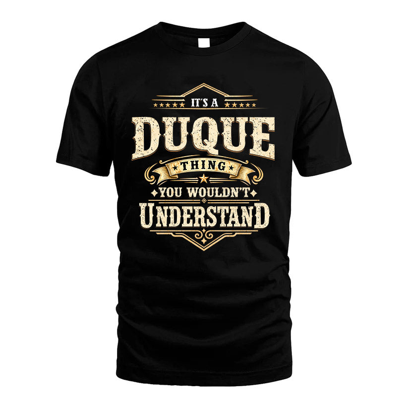 DUQUE HH-F009–Personalized Name Quote Apparel “It’s an NAME Thing You Wouldn’t Understand”