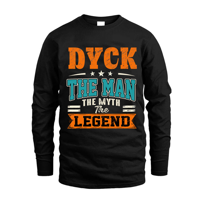 DYCK HH F007 The Man The Myth The Legend Personalized Shirt – Gift for Men