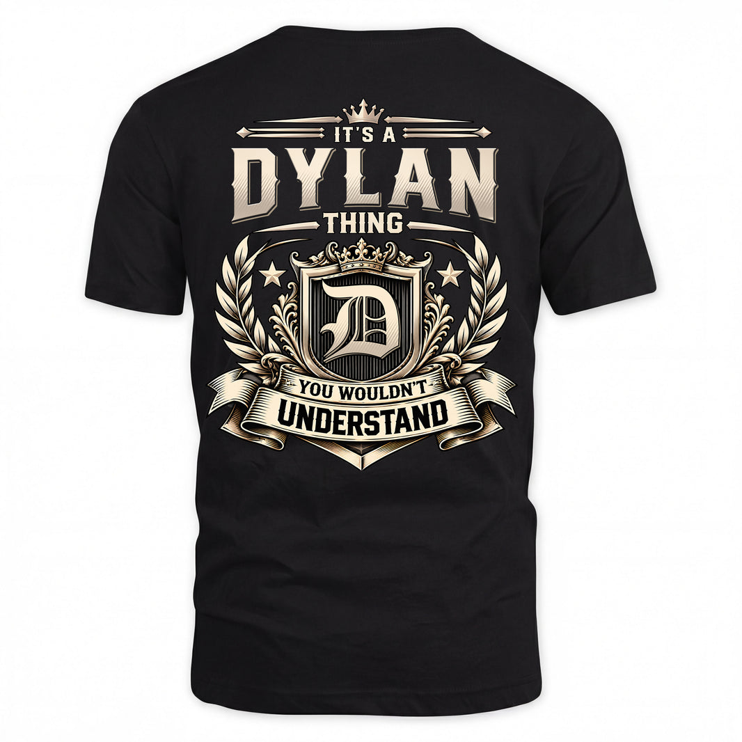 DYLAN HH-F006 Thing Personalized Name T Shirt – You Wouldn’t Understand
