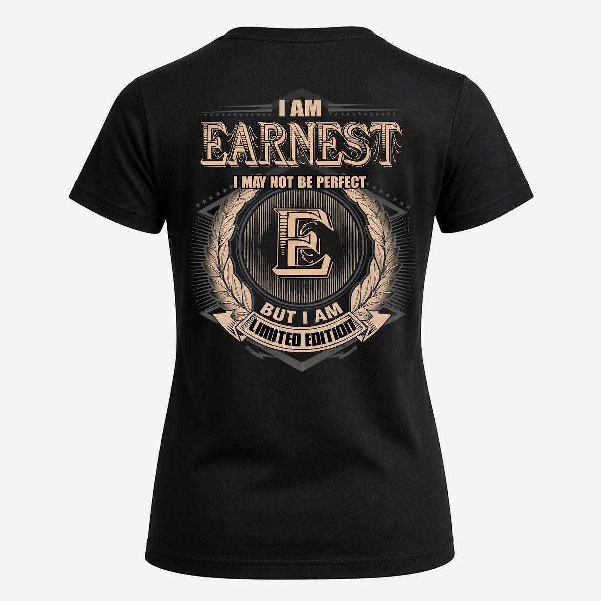 EARNEST 2K-101–Personalized Name Quote Apparel “I Am NAME May Not Be Perfect But I Am Limited Edition”