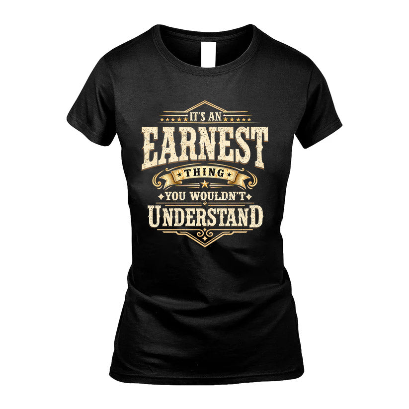 EARNEST HH-F009–Personalized Name Quote Apparel “It’s an NAME Thing You Wouldn’t Understand”