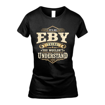 EBY HH-F009–Personalized Name Quote Apparel “It’s an NAME Thing You Wouldn’t Understand”