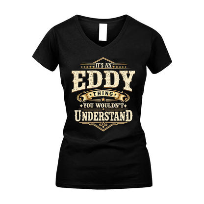 EDDY HH-F009–Personalized Name Quote Apparel “It’s an NAME Thing You Wouldn’t Understand”