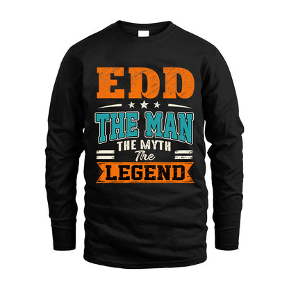 EDD HH F007 The Man The Myth The Legend Personalized Shirt – Gift for Men