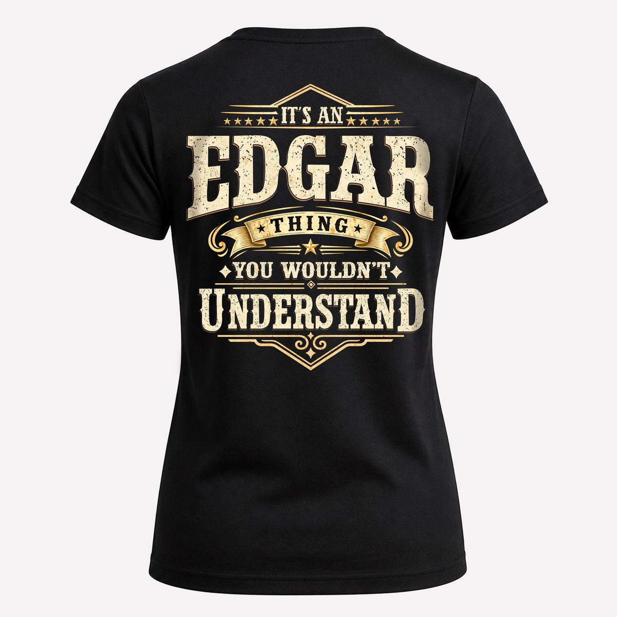EDGAR HH-F003–Personalized Name Quote Apparel “It’s an NAME Thing You Wouldn’t Understand”