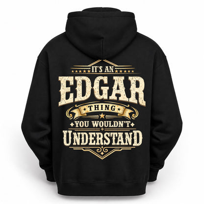 EDGAR HH-F003–Personalized Name Quote Apparel “It’s an NAME Thing You Wouldn’t Understand”