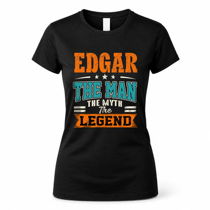 EDGAR HH F007 The Man The Myth The Legend Personalized Shirt – Gift for Men