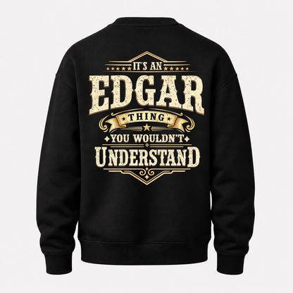 EDGAR HH-F003–Personalized Name Quote Apparel “It’s an NAME Thing You Wouldn’t Understand”