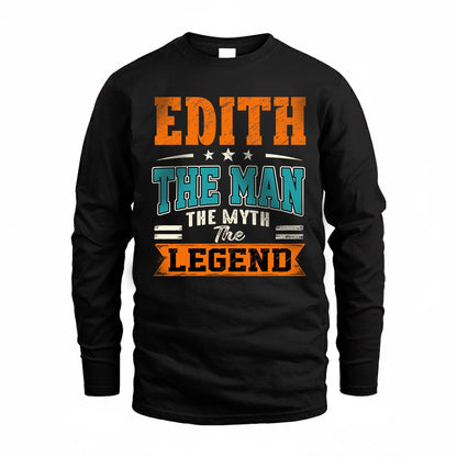 EDITH HH F007 The Man The Myth The Legend Personalized Shirt – Gift for Men