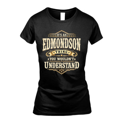 EDMONDSON HH-F009–Personalized Name Quote Apparel “It’s an NAME Thing You Wouldn’t Understand”
