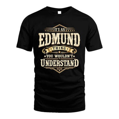 EDMUND HH-F009–Personalized Name Quote Apparel “It’s an NAME Thing You Wouldn’t Understand”
