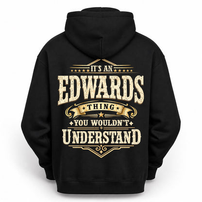 EDWARDS HH-F003–Personalized Name Quote Apparel “It’s an NAME Thing You Wouldn’t Understand”