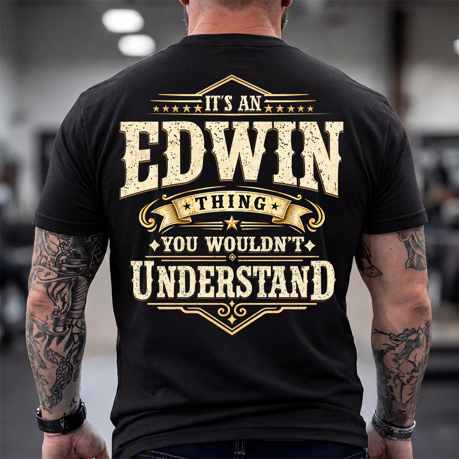 EDWIN HH-F003–Personalized Name Quote Apparel “It’s an NAME Thing You Wouldn’t Understand”