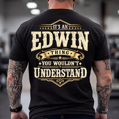 EDWIN HH-F003–Personalized Name Quote Apparel “It’s an NAME Thing You Wouldn’t Understand”