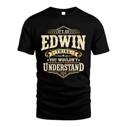 EDWIN HH-F009–Personalized Name Quote Apparel “It’s an NAME Thing You Wouldn’t Understand”