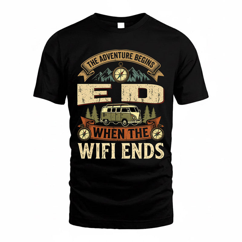ED TT898-K6-229 – Personalized Funny Camping Quote Apparel “The Adventure Begins When The WiFi Ends”