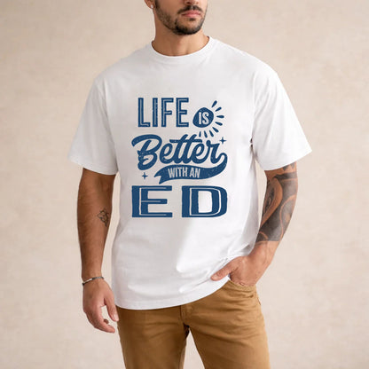 ED HH88-K2–Personalized Name Quote T-Shirt Life Is Better With Unisex Gift