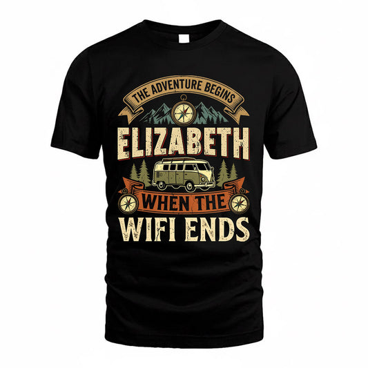 ELIZABETH TT898-K6-229 – Personalized Funny Camping Quote Apparel “The Adventure Begins When The WiFi Ends”
