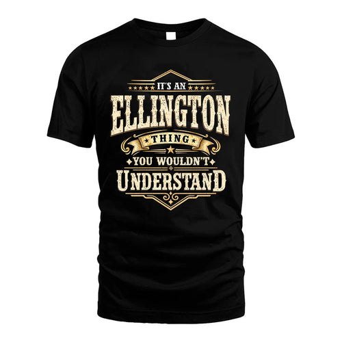 ELLINGTON HH-F009–Personalized Name Quote Apparel “It’s an NAME Thing You Wouldn’t Understand”