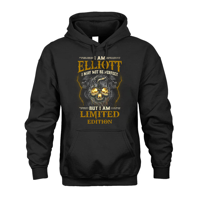 I Am Elliott, I May Not Be Perfect, But I Am Limited Edition – Personalized Skull T-Shirt