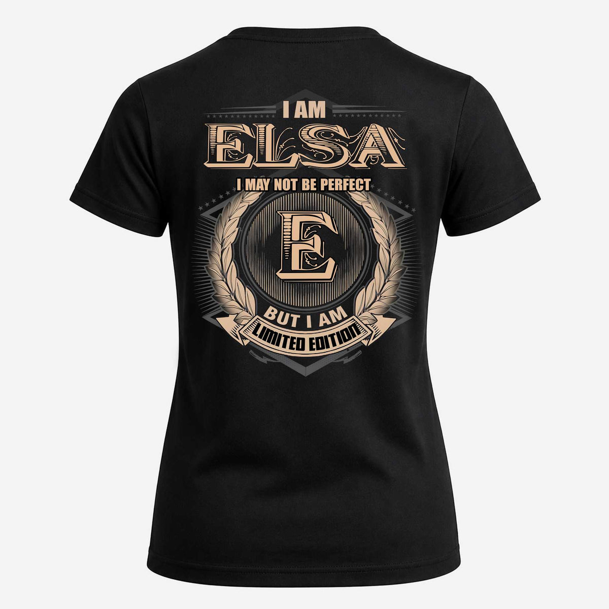 ELSA 2K-101–Personalized Name Quote Apparel “I Am NAME May Not Be Perfect But I Am Limited Edition”