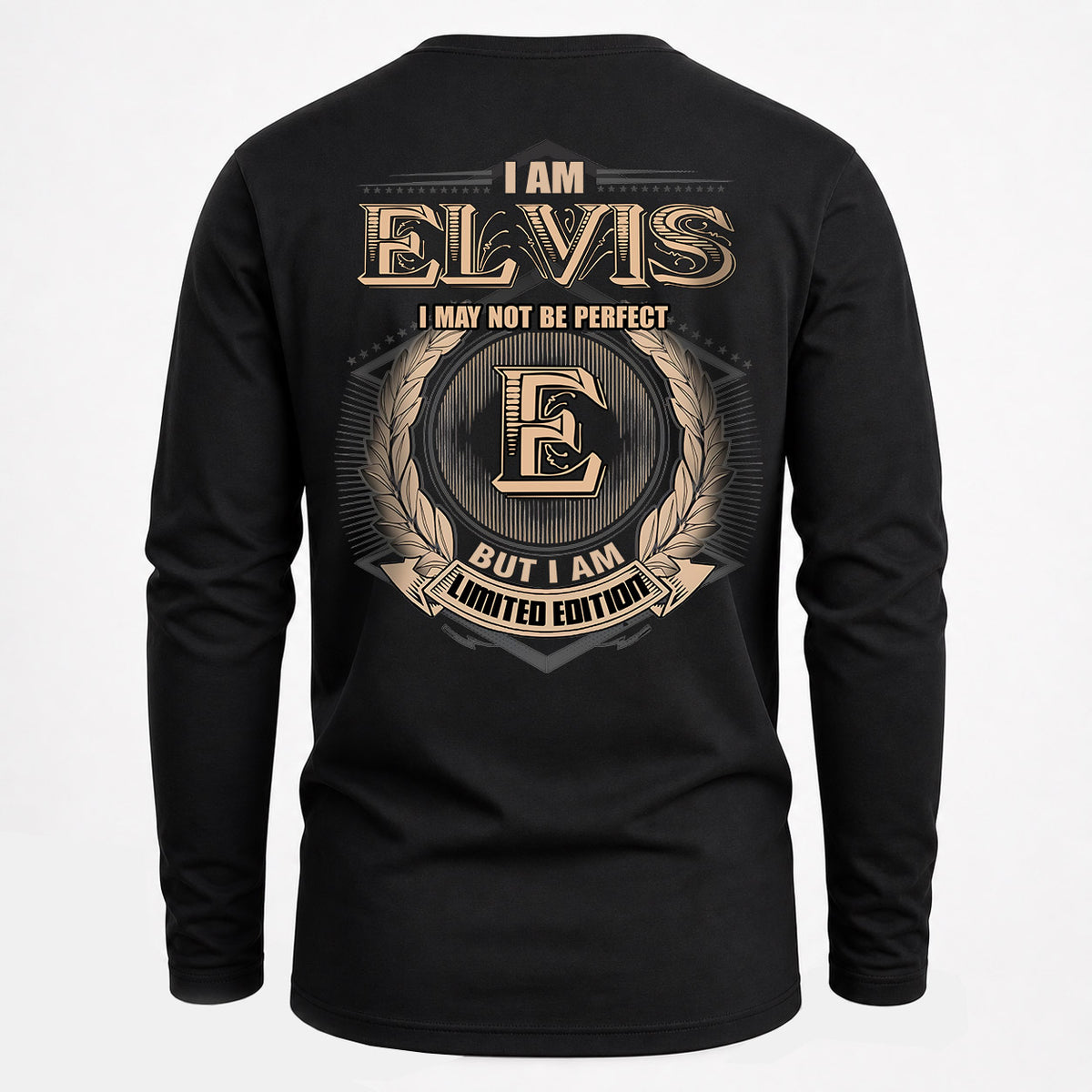 ELVIS 2K-101–Personalized Name Quote Apparel “I Am NAME May Not Be Perfect But I Am Limited Edition”