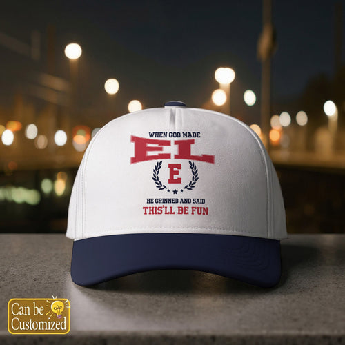 EL HL09-CP79 When God Made Your Name He Grinned And Said This'll Be Fun Blue Cap