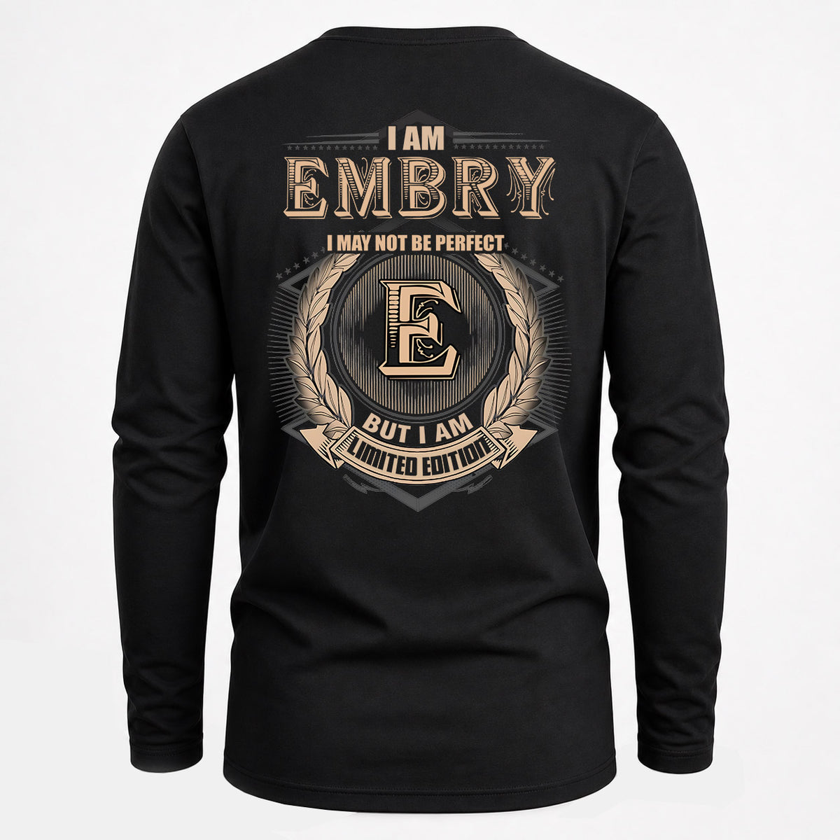 EMBRY 2K-101–Personalized Name Quote Apparel “I Am NAME May Not Be Perfect But I Am Limited Edition”