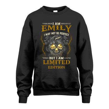 I Am Emily, I May Not Be Perfect, But I Am Limited Edition – Personalized Skull T-Shirt