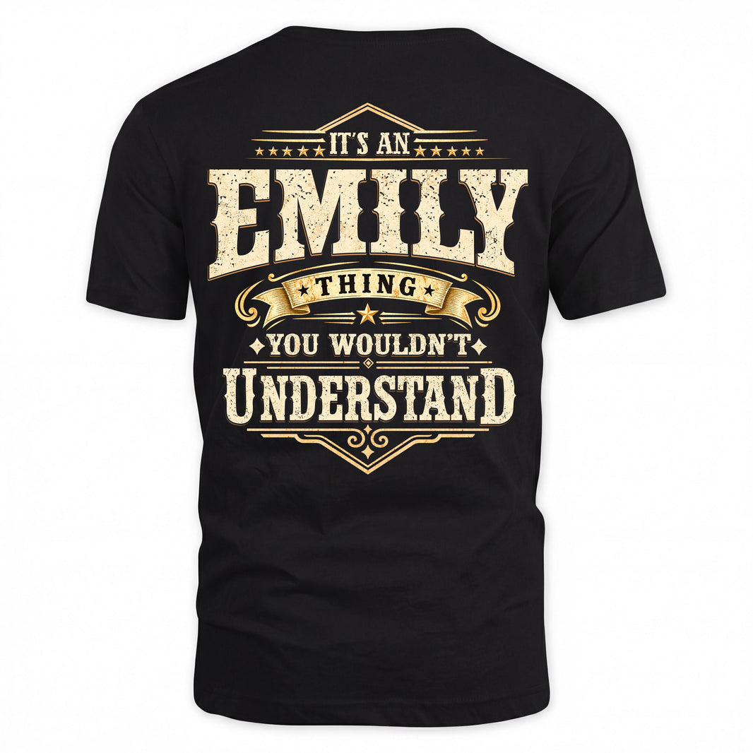 EMILY HH-F003–Personalized Name Quote Apparel “It’s an NAME Thing You Wouldn’t Understand”