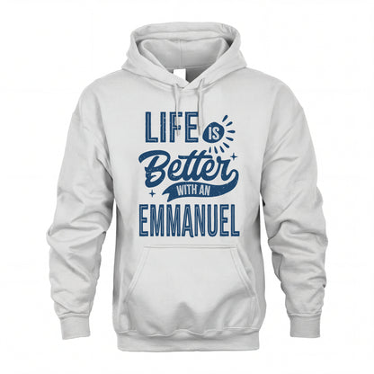 EMMANUEL HH88-K2–Personalized Name Quote T-Shirt Life Is Better With Unisex Gift