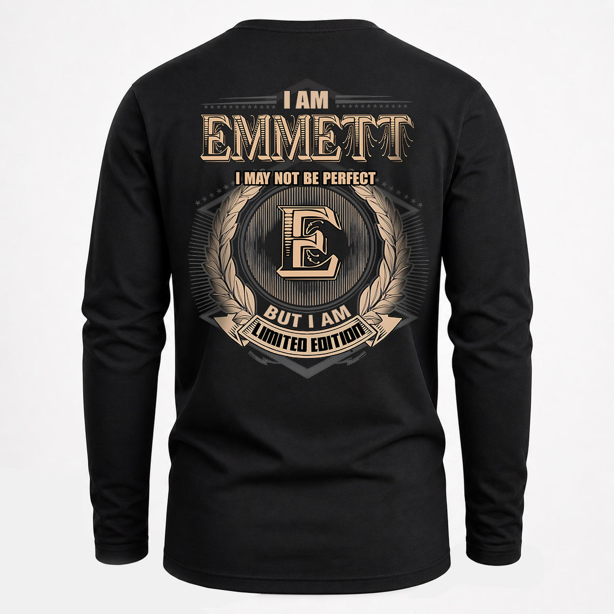EMMETT 2K-101–Personalized Name Quote Apparel “I Am NAME May Not Be Perfect But I Am Limited Edition”